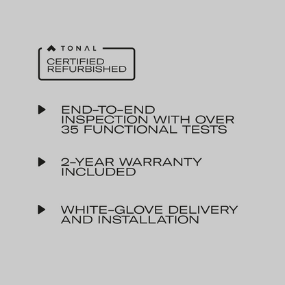 Tonal 1 Certified Refurbished